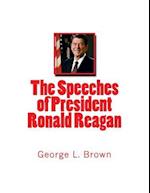 The Speeches of President Ronald Reagan