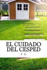 El Cuidado del Cesped