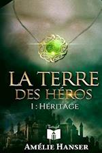 La Terre Des Héros