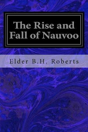 The Rise and Fall of Nauvoo