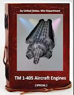 TM 1-405 Aircraft Engines. ( Special )