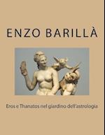 Eros e Thanatos nel giardino dell'astrologia