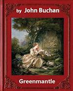 Greenmantle (1916), by John Buchan (novel)