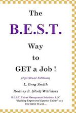 The B.E.S.T. Way to Get a Job!