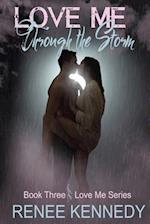 Love Me Through the Storm