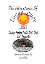 Adventures with Lucky Duck Book 3