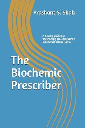 The Biochemic Prescriber