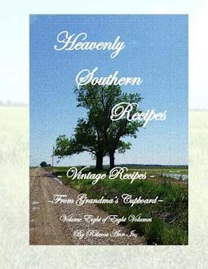 Heavenly Southern Recipes - Vintage Recipes from Grandma's Cupboard