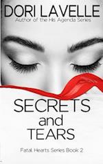 Secrets and Tears (Fatal Hearts Series Book 2)