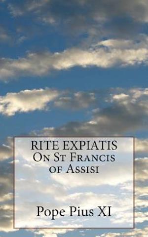 Rite Expiatis on St Francis of Assisi
