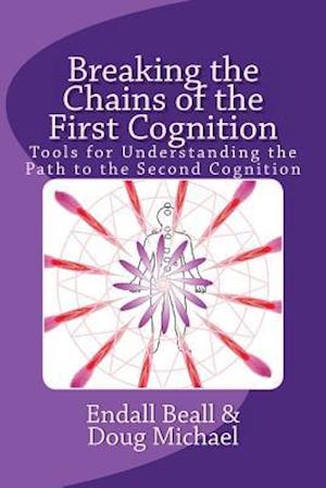 Breaking the Chains of the First Cognition
