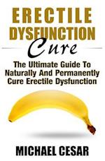 Erectile Dysfunction Cure