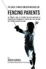 The Quick 15 Minute Meditation Guide for Fencing Parents