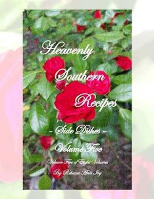 Heavenly Southern Recipes - Side Items