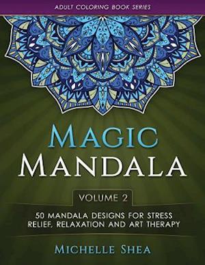 The Magic Mandala Coloring Book