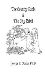 The Country Rabbi & the City Rabbi