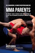 The Fundamental 15 Minute Meditation Guide for Mma Parents