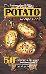 The Ultimate Potato Recipe Book