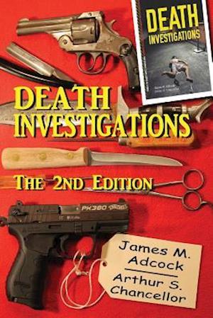 Death Investigations, the 2nd Edition