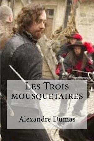 Les Trois Mousquetaires