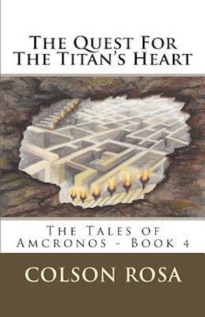 The Quest for the Titan's Heart