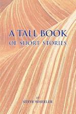 A Tall Book of Short Stories