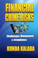 Financial Crime Risks Challenges Management & Compliance