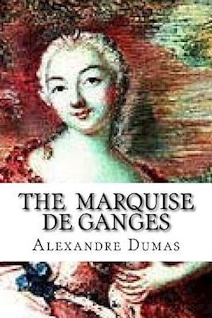 The Marquise de Ganges