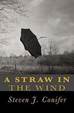 A Straw in the Wind