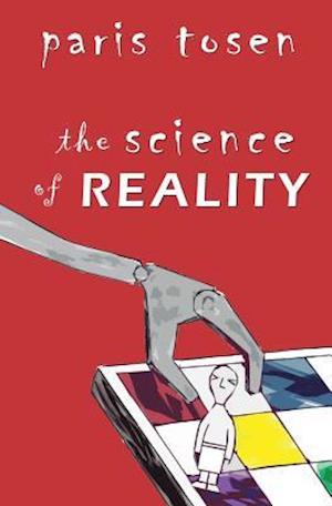 The Science of Reality