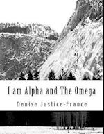 I Am Alpha and the Omega