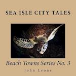 Sea Isle City Tales