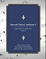 Sacred Choral Anthems 5