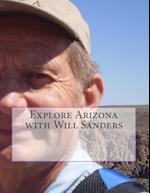 Explore Arizona with Will Sanders