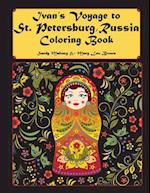 Ivan's Voyage to St. Petersburg, Russia Coloring Book