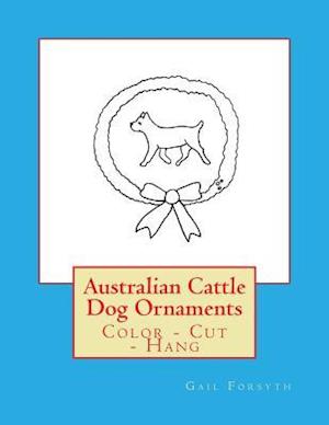 Australian Cattle Dog Ornaments