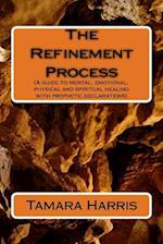 The Refinement Process