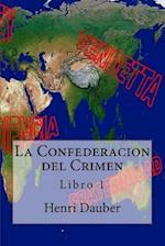 La Confederacion del Crimen