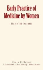 Early Practice of Medicine by Women