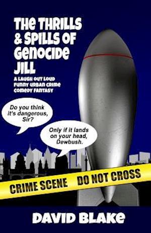 The Thrills & Spills of Genocide Jill