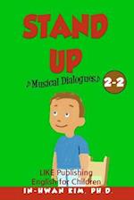 Stand Up Musical Dialogues