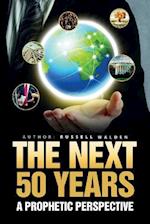 The Next 50 Years