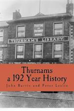 Thurnams, 192 Year History