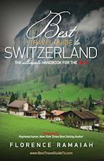 Best Travel Guide to Switzerland