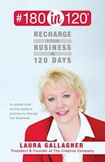 #180in120 Recharge Your Business in 120 Days