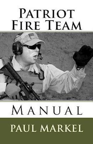 Patriot Fire Team Manual