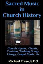 Sacred Music in Church History