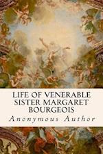 Life of Venerable Sister Margaret Bourgeois