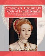 Amarigna & Tigrigna Qal Roots of Female Names