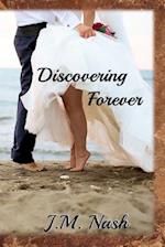 Discovering Forever